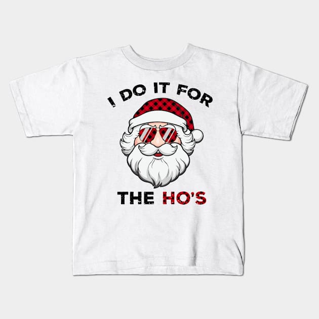 I do it for the ho's Funny Xmas Santa Kids T-Shirt by GothicDesigns